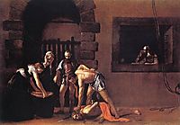 Execution of John the Baptist, 1608, caravaggio